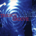 Trance Groove Trainspotting